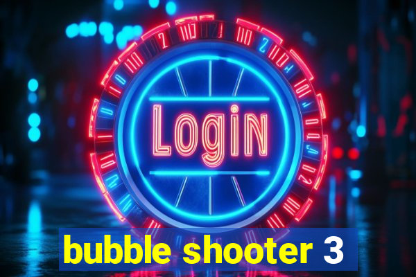 bubble shooter 3